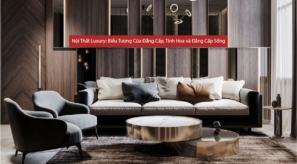 Nội Thất Luxury