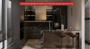 Thiết kế phòng bếp đẹp