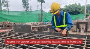 xây nhà trọn gói chất lượng cao