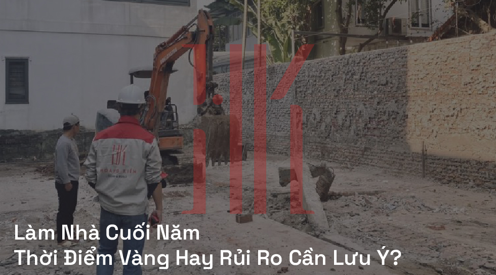 Làm Nhà Cuối Năm