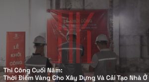 Thi Công Cuối Năm