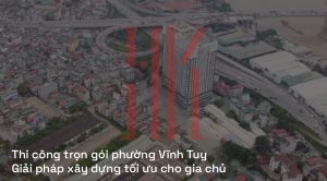Thi công trọn gói phường Vĩnh Tuy