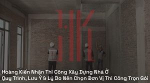 nhận thi công xây dựng nhà ở