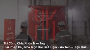 Thi Công Chìa Khóa Trao Tay