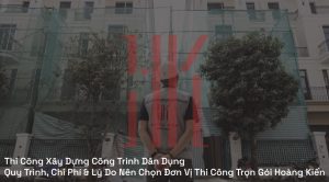 Thi Công Xây Dựng Công Trình Dân Dụng