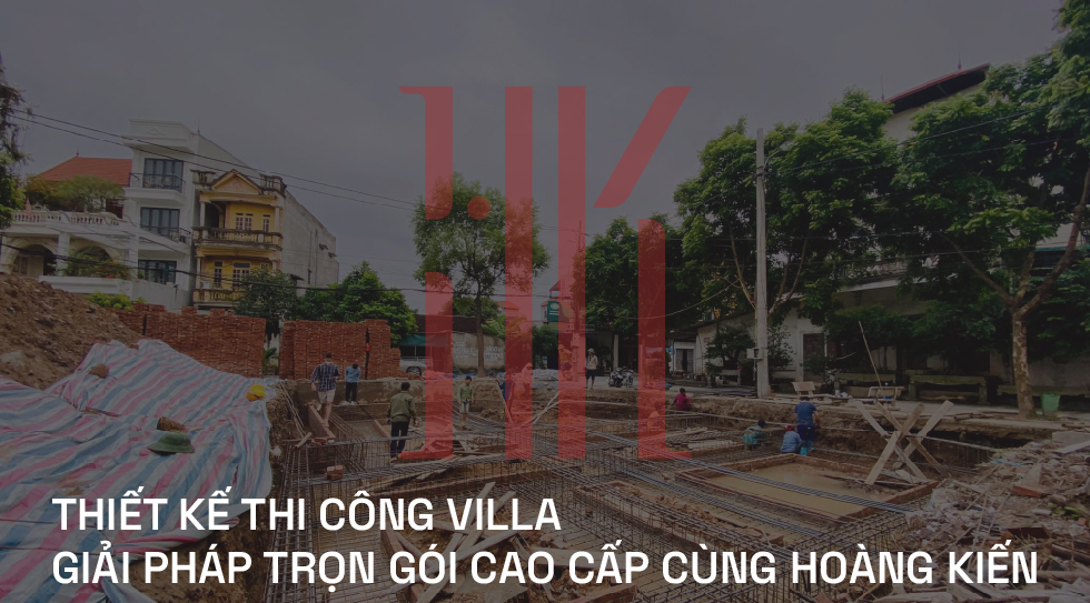 Thiết kế thi công villa