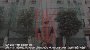 xây nhà trọn gói Hà Nội