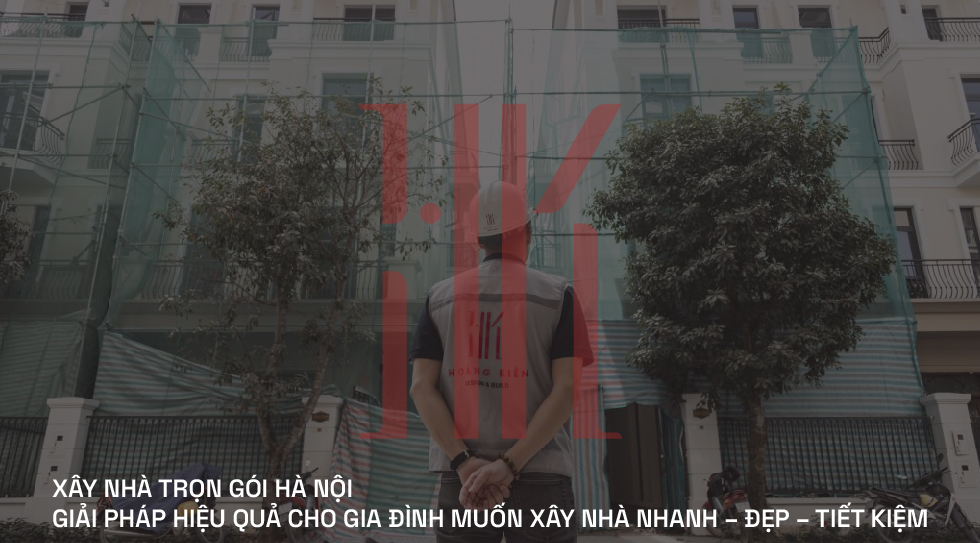 xây nhà trọn gói Hà Nội