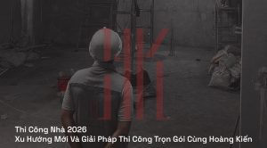 Thi công nhà 2026