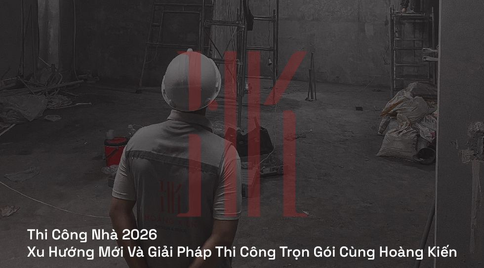 Thi công nhà 2026